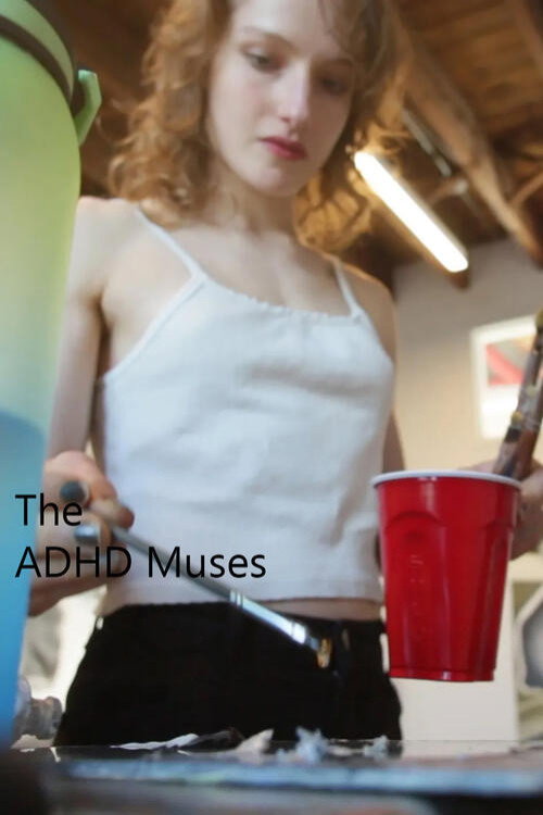 Movie poster for The ADHD Muses (2025)
