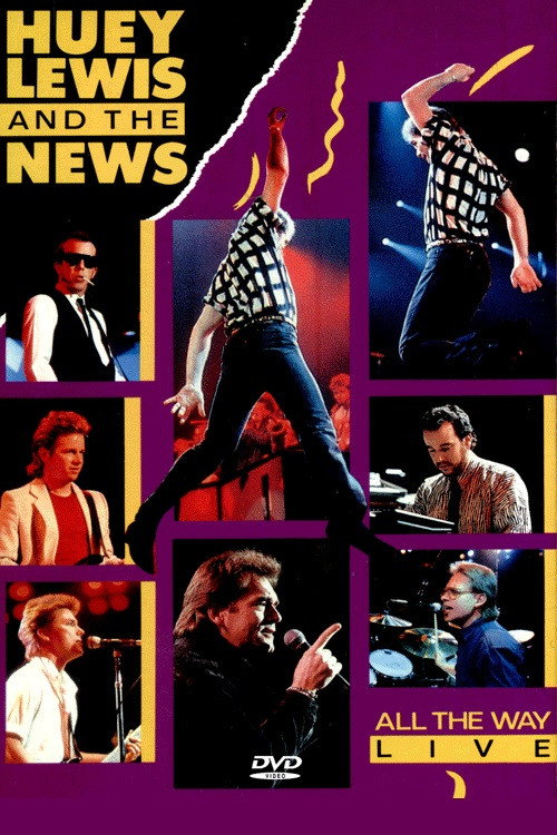Movie poster for Huey Lewis and the News - All the Way Live (1987)