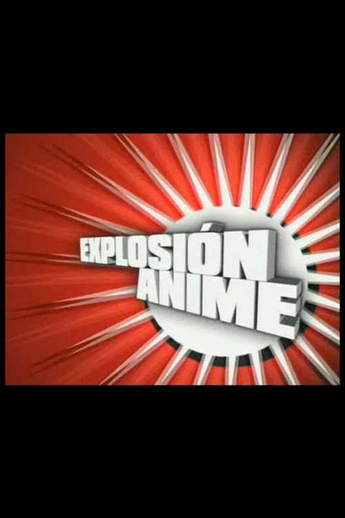 Movie poster for Explosión Anime (2005)
