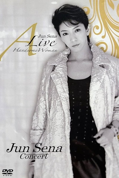 Movie poster for Jun Sena A Live Handsome Woman Concert (2010)