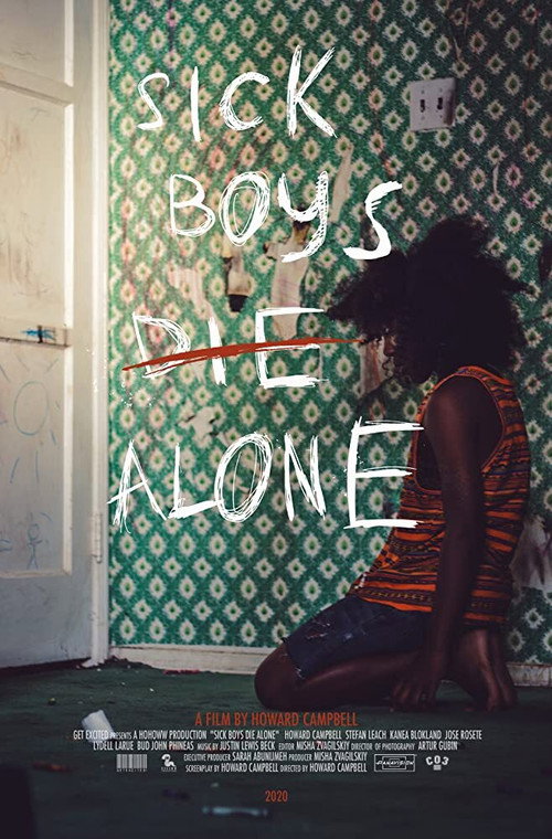 Movie poster for Sick Boys Die Alone (2019)