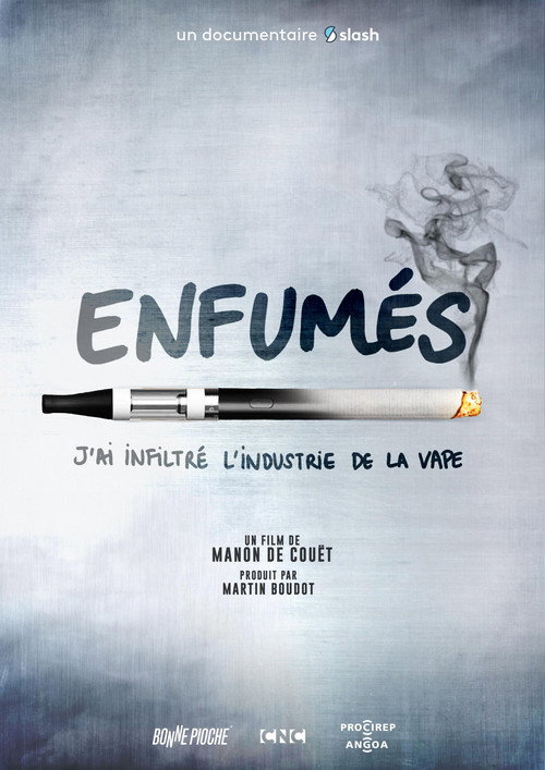 Movie poster for Enfumés, j'ai infiltré l'industrie de la vape (2026)