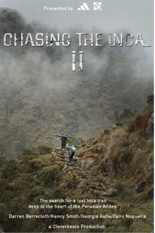 Movie poster for Chasing the Inca II (2023)