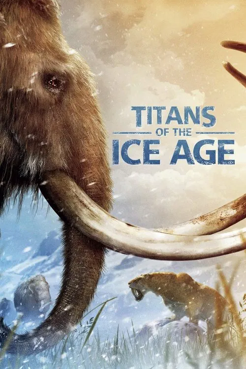 Movie poster for Titans of the Ice Age (2013)