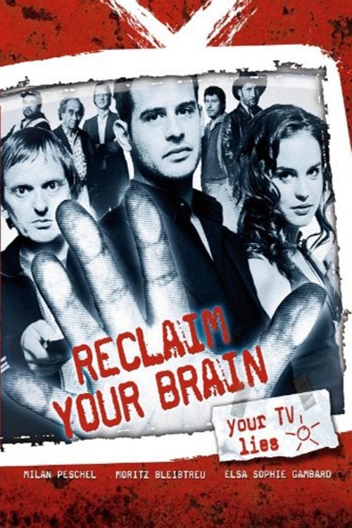 Movie poster for Reclaim Your Brain (2007)