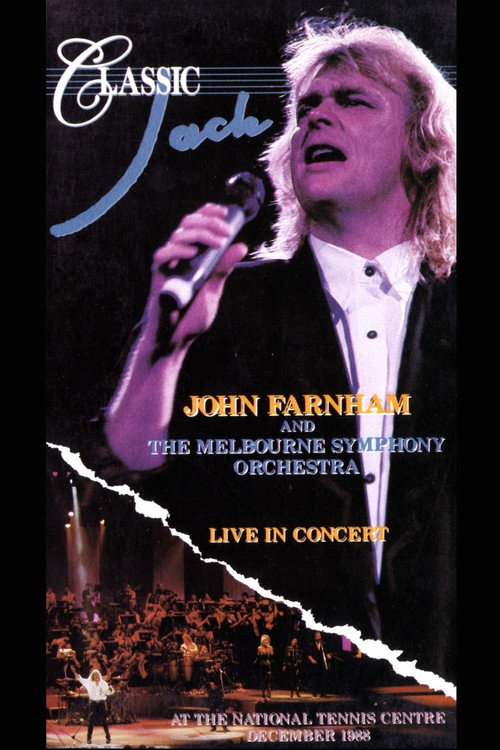 Movie poster for John Farnham and the Melbourne Symphony Orchestra: Classic Jack Live! (1989)