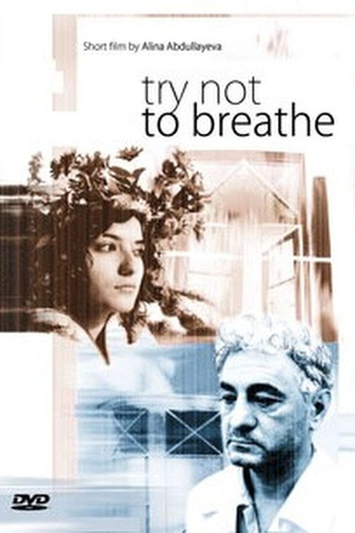 Movie poster for Try Not to Breathe (2004)