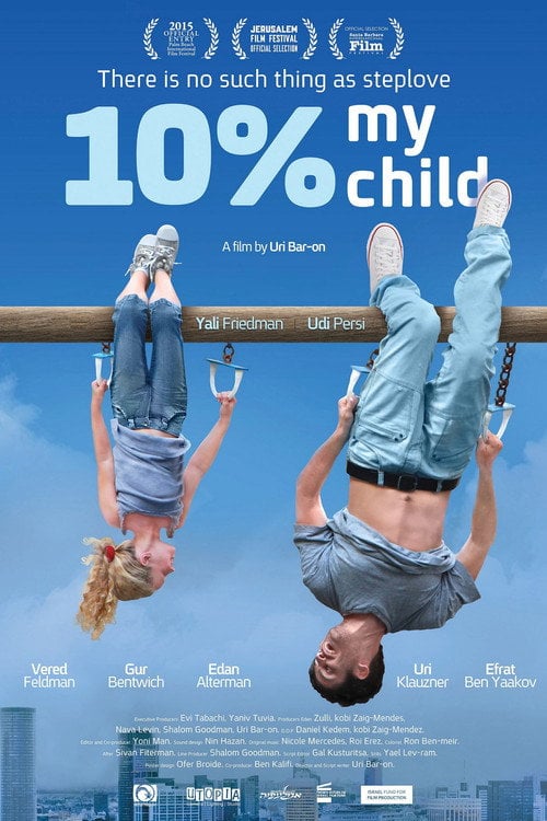 Movie poster for 10% My Child (2014)