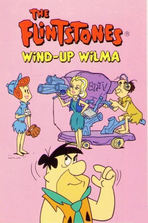 Movie poster for The Flintstones: Wind-Up Wilma (1981)