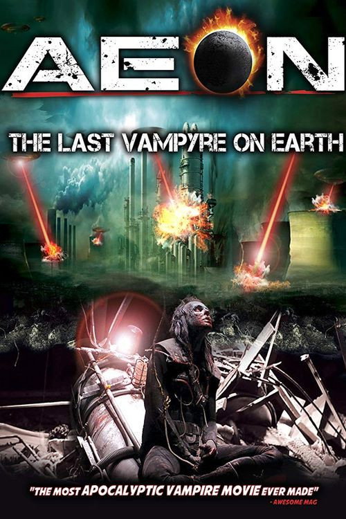 Movie poster for Aeon: The Last Vampyre on Earth (2013)