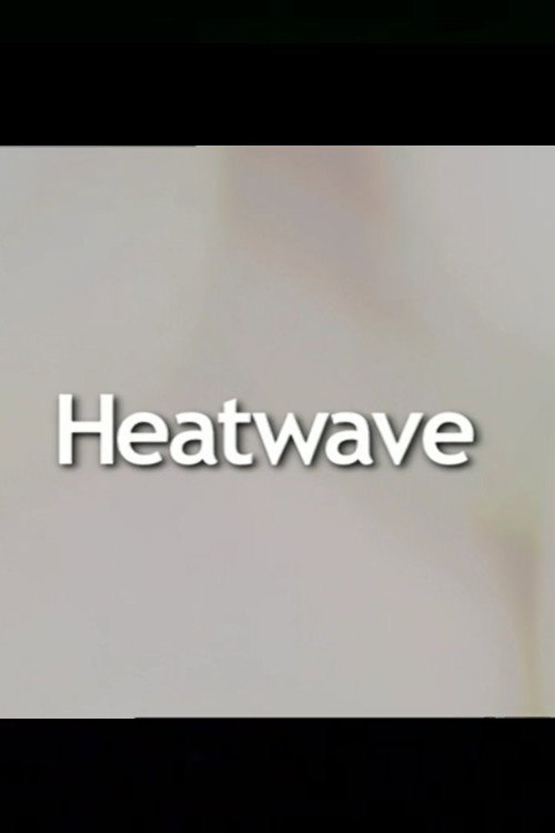 Movie poster for Heatwave (2005)