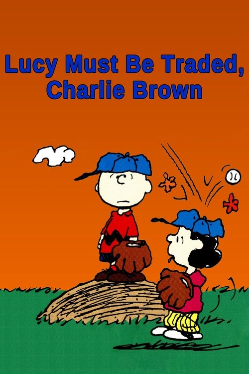 Movie poster for Lucy Must Be Traded, Charlie Brown (2003)
