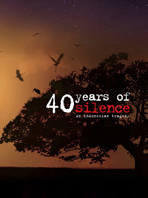 Movie poster for 40 Years of Silence: An Indonesian Tragedy (2009)