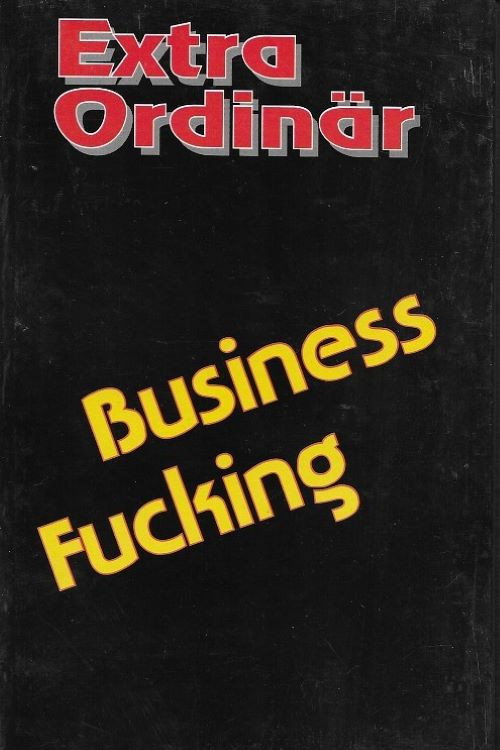 Movie poster for Business Fucking (1993)
