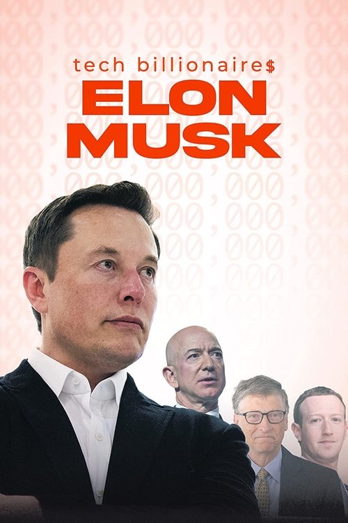 Movie poster for Tech Billionaires: Elon Musk (2021)