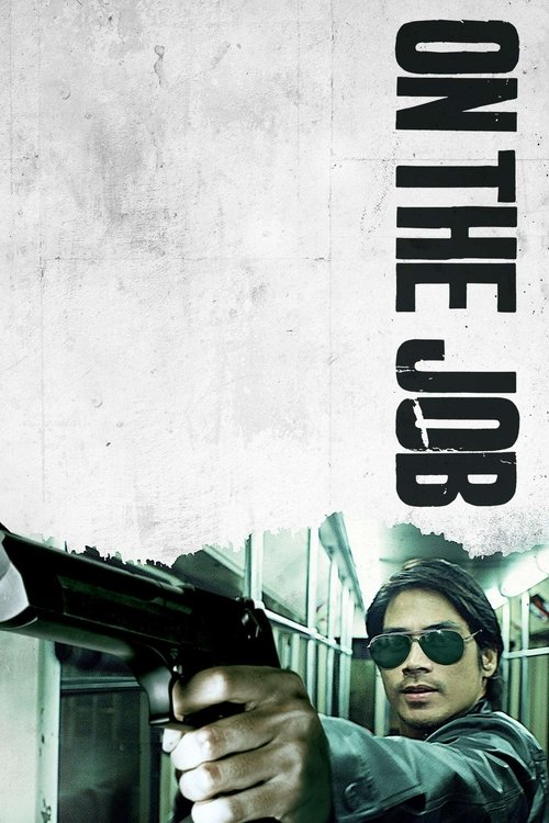 Movie poster for On the Job (2013)