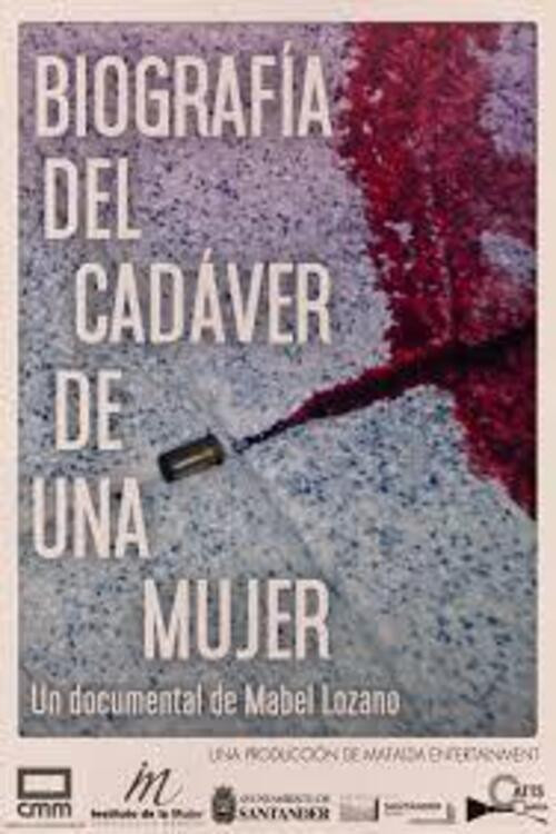 Movie poster for Biografía Del Cadáver De Una Mujer (2020)