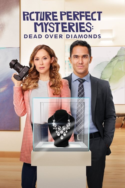Movie poster for Picture Perfect Mysteries: Dead Over Diamonds (2020)