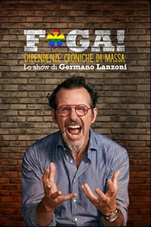 Movie poster for F*ga! Dipendenze croniche di massa (2023)