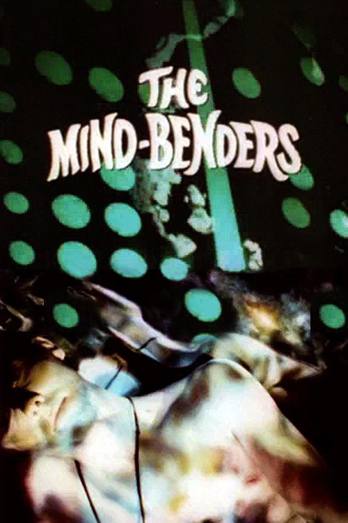 Movie poster for The Mind-Benders: LSD and the Hallucinogens (1967)