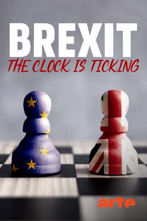 Movie poster for Brexit: The Clock Is Ticking (2019)