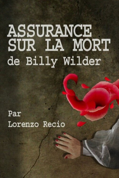 Movie poster for Short Cuts: Assurance sur la Mort de Billy Wilder