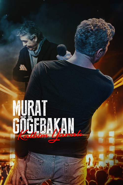 Movie poster for Murat Göğebakan: Kalbim Yaralı (2023)