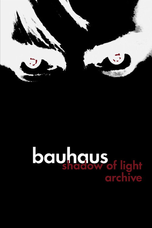 Movie poster for Bauhaus: Archive (1984)