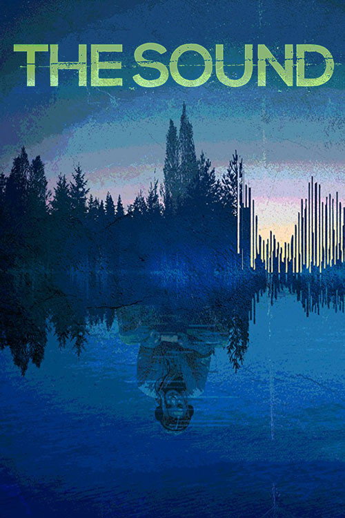 Movie poster for The Sound (2018)