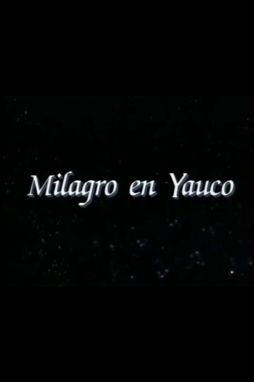 Movie poster for Milagro en Yauco (1996)