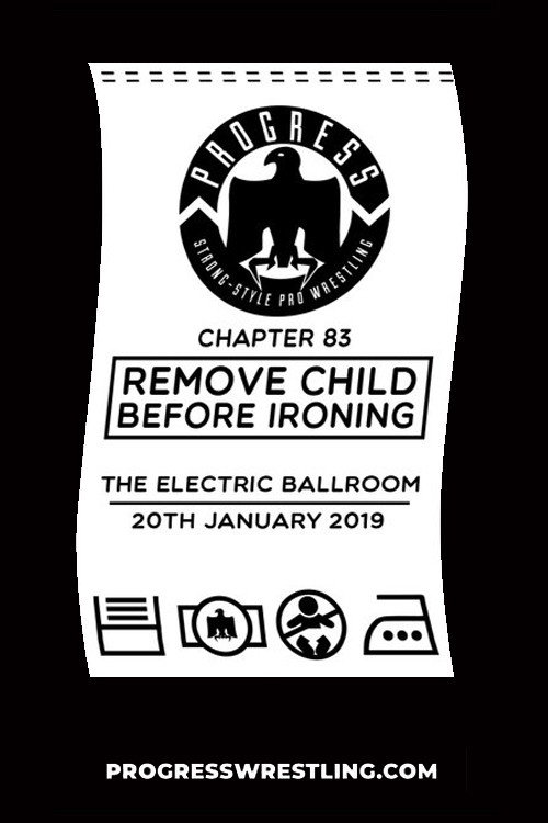 Movie poster for PROGRESS Chapter 83: Remove Child Before Ironing (2019)