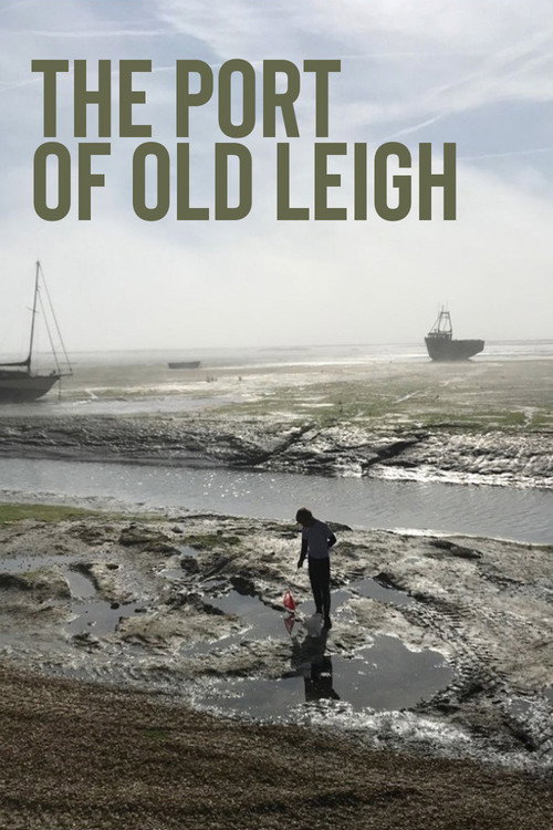 Movie poster for The Port of Old Leigh (2019)