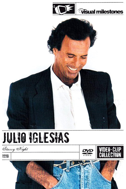 Movie poster for Julio Iglesias Starry Night - Video Clip Collection (2003)