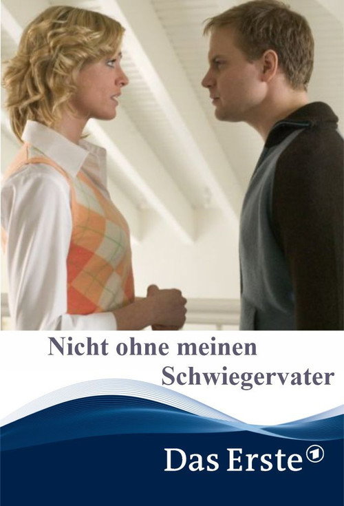 Movie poster for Nicht ohne meinen Schwiegervater (2005)