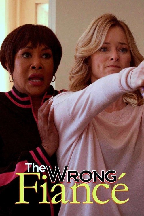 Movie poster for The Wrong Fiancé (2021)