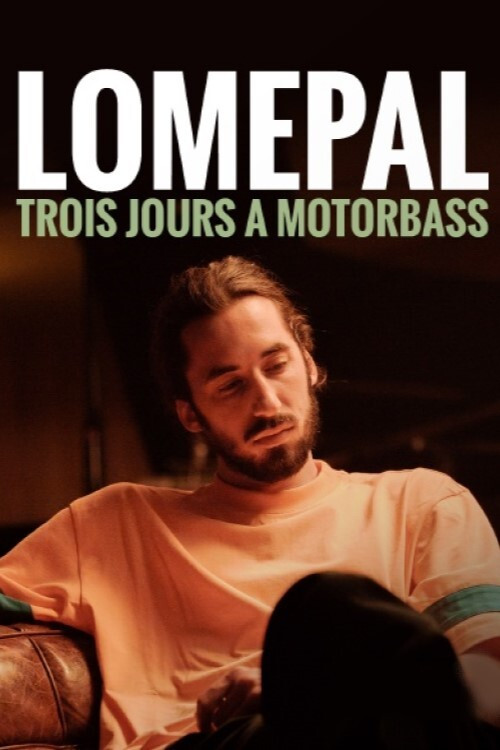 Movie poster for Lomepal, trois jours à Motorbass (2019)
