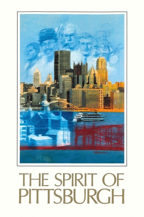 Movie poster for The Spirit of Pittsburgh (1989)