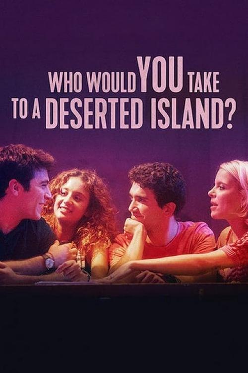 Movie poster for Who Would You Take to a Deserted Island? (2019)