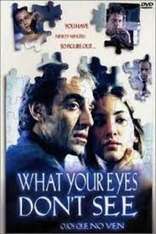Movie poster for What Your Eyes Don't See (2000)