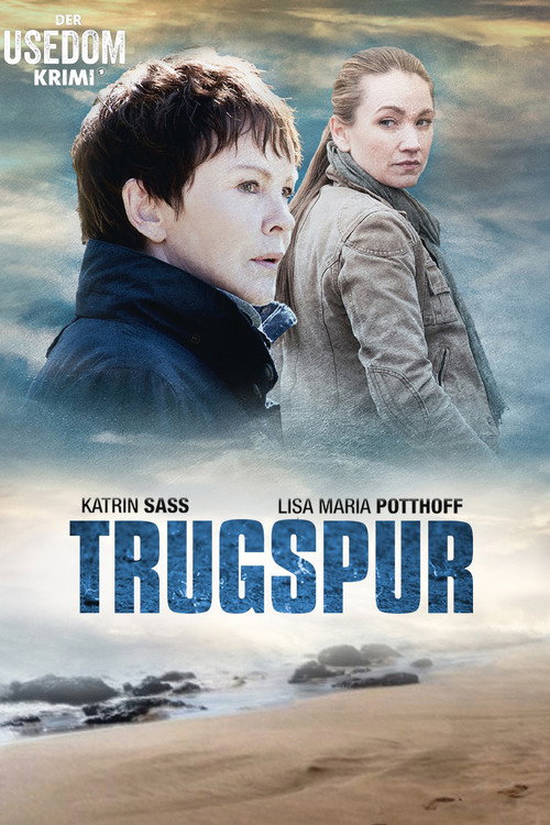 Movie poster for Trugspur - Der Usedom Krimi (2017)