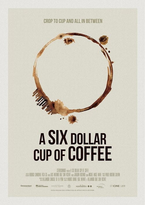 Movie poster for A Six Dollar Cup of Coffee (2018)