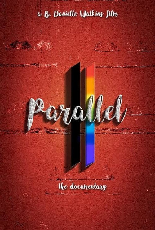 Movie poster for Parallel the Documentary (2016)