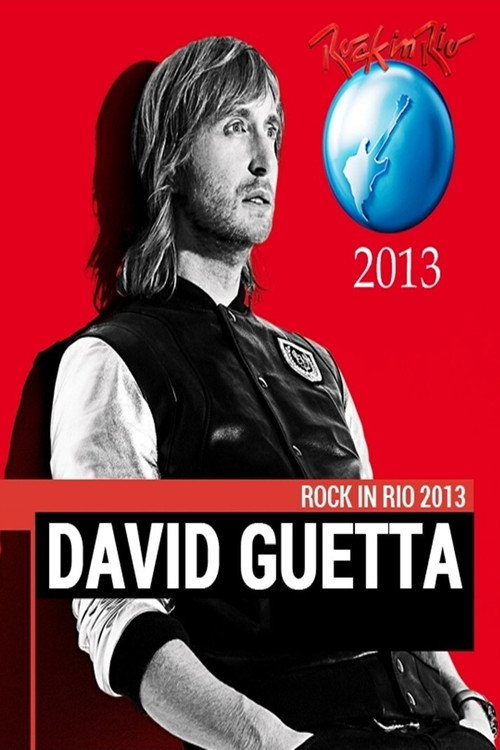 Movie poster for David Guetta - Rock in Rio 2013 (2013)