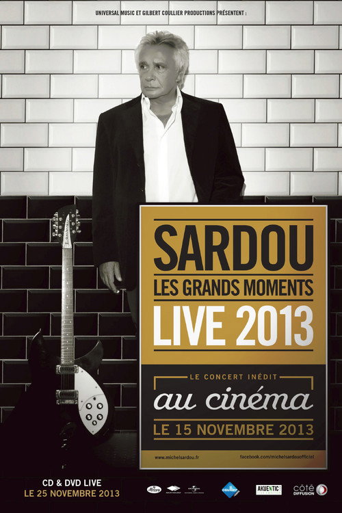 Movie poster for Michel Sardou - live 2013 (2013)