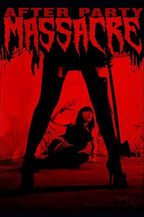 Movie poster for After Party Massacre (2011)
