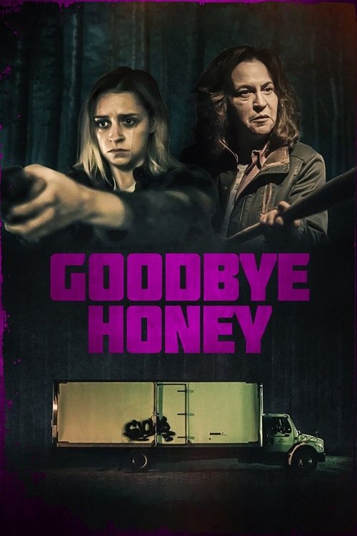 Movie poster for Goodbye Honey (2021)