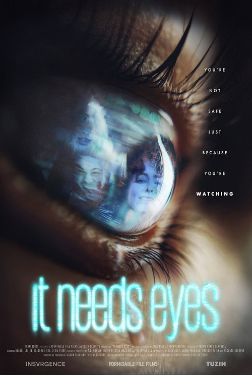 Movie poster for It Needs Eyes (2025)