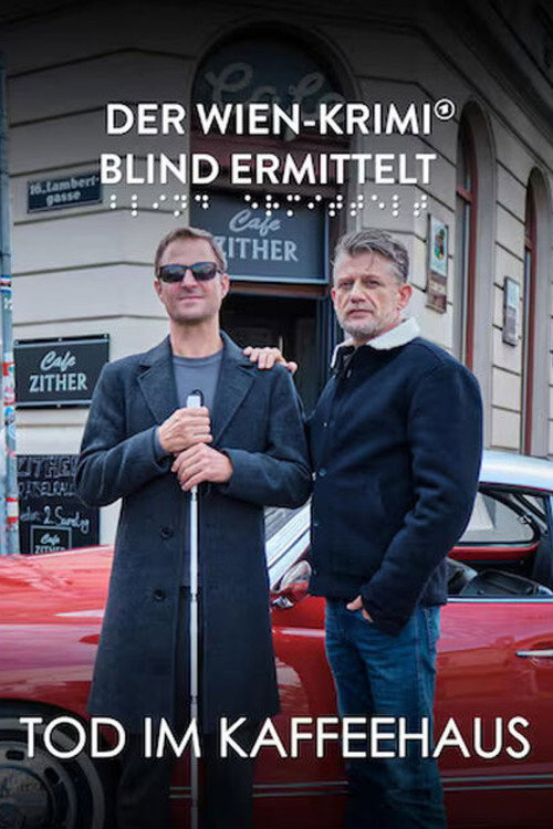 Movie poster for Blind ermittelt: Tod im Kaffeehaus (2024)