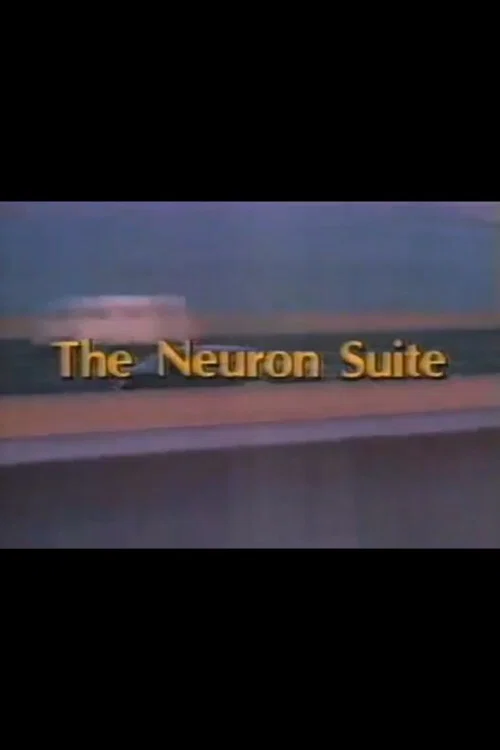 Movie poster for The Neuron Suite (1982)