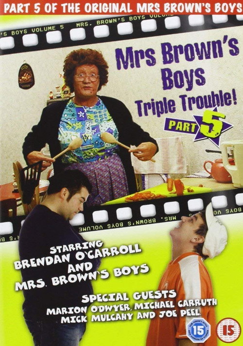 Movie poster for Mrs. Brown's Boys: Triple Trouble! (2006)